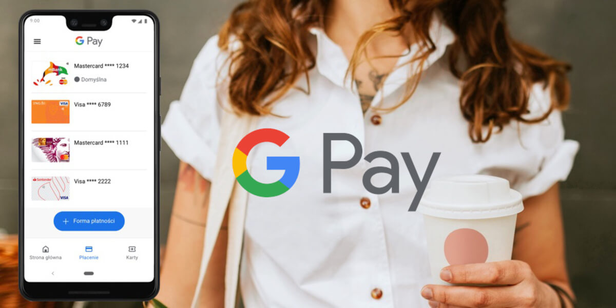 Google Pay - wszystko, co musisz wiedzieć o płatnościach bezgotówkowych od Google