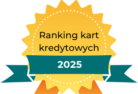 Ranking kart kredytowych 2025 - najlepsza karta kredytowa